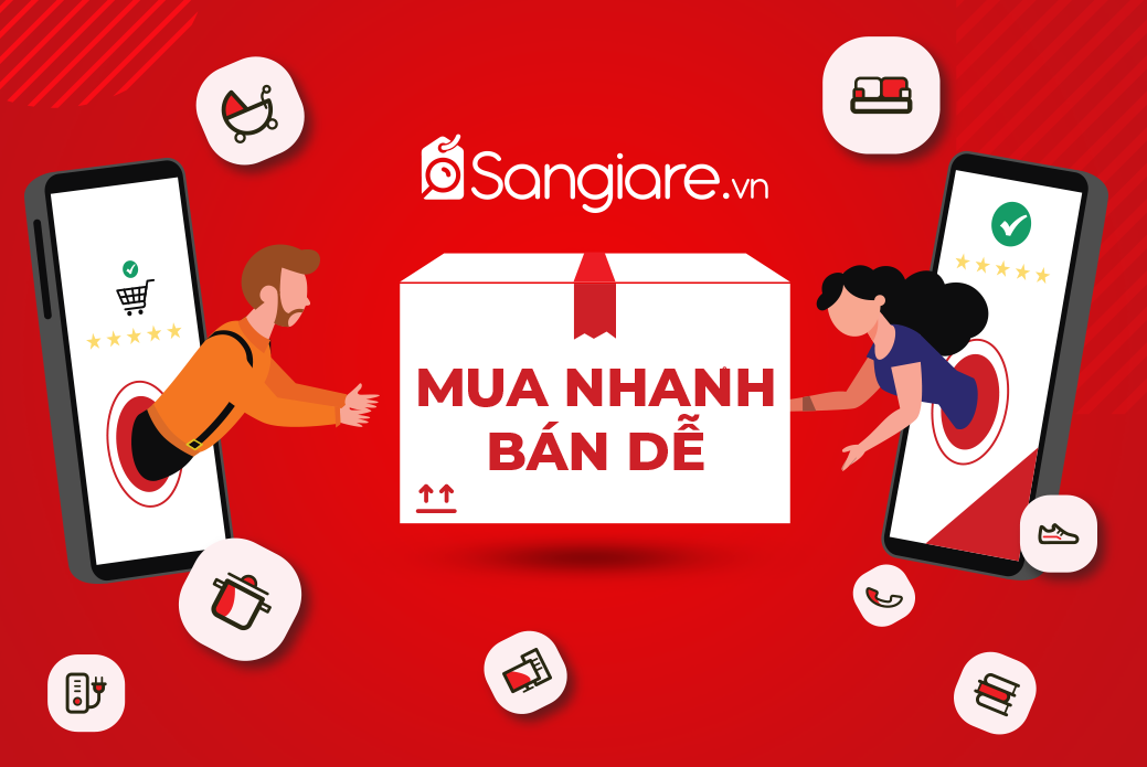 Mua nhanh bán dễ - Thu đồ cũ đổi lấy đồ mới | Sangiare Việt Nam